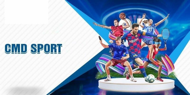 CMD Sport mang đến sân chơi thể thao uy tín số 1 hiện nay